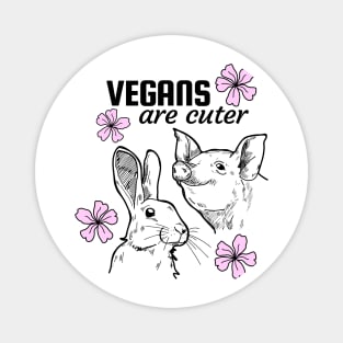 Vegans are cuter Magnet